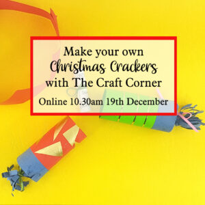 make your own christmas crackers online workshop with The Craft Corner December 19th 10.30cm