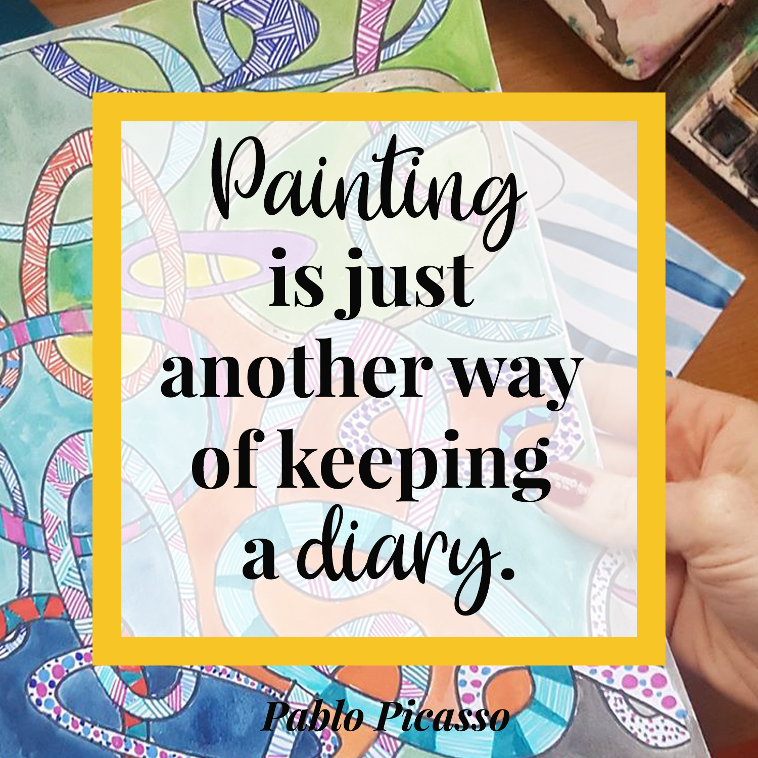 Painting is just another way of keeping a diary - pablo picasso