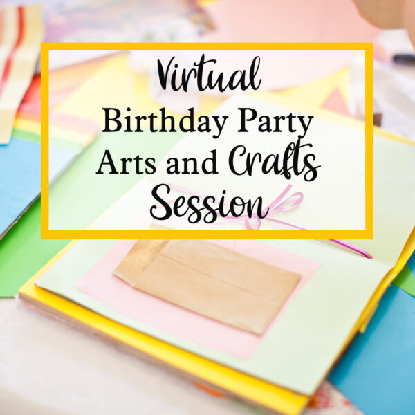 virtual birthday party arts and crafts session with the craft corner