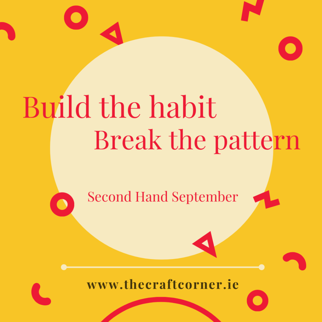 Build the habit break the pattern second hand september with the craft corner 